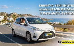 Kıbrıs'ta Yeni Ehliyet Alanlar İçin En İdeal 5 Başlangıç Arabası
