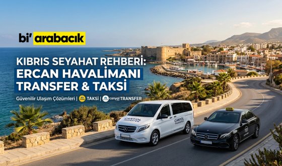 Kıbrıs Yolculuk Rehberi: Ercan Havalimanı’ndan Adanın Her Noktasına Ulaşım ve Transfer Seçenekleri